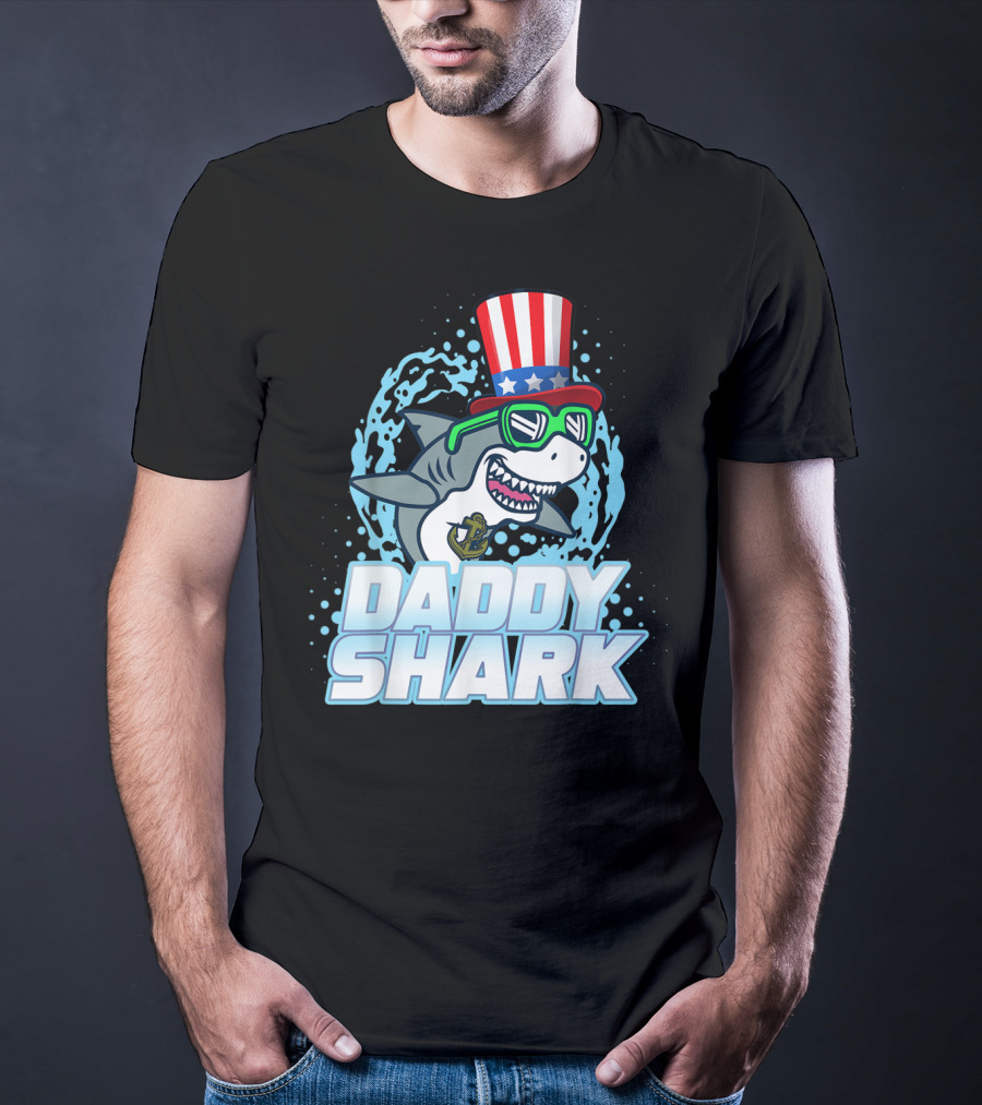 Daddy Shark Fourth Of July Doo Doo Doo Uncle Sam Hat T-Shirt