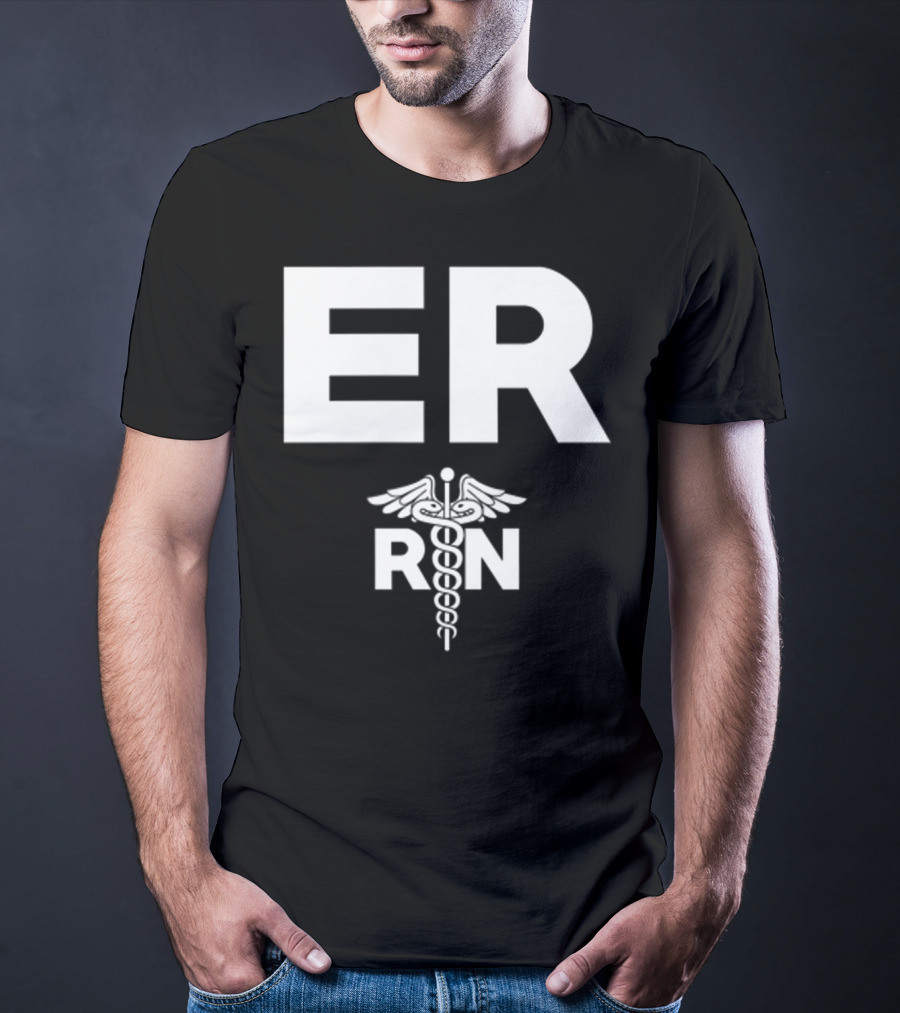 ER Registered Nurse Hospital RN Staff T-Shirt