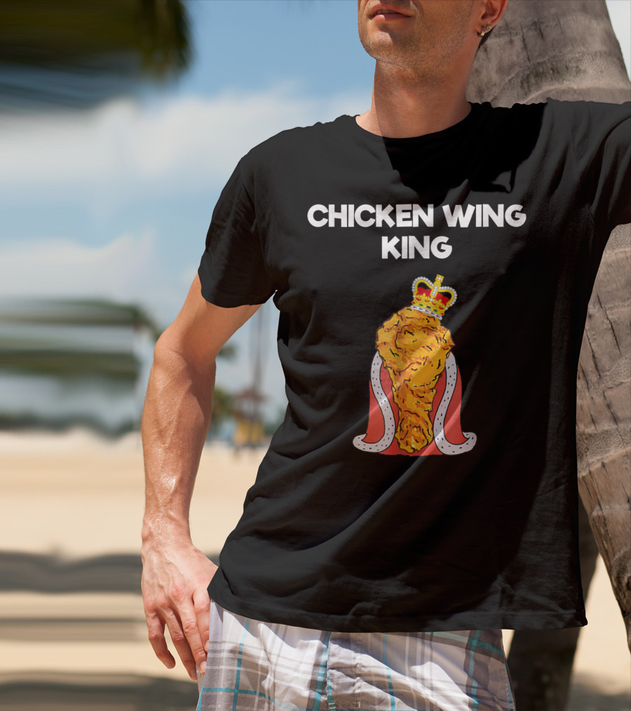 Chicken Wing King Royalty Humor T-Shirt