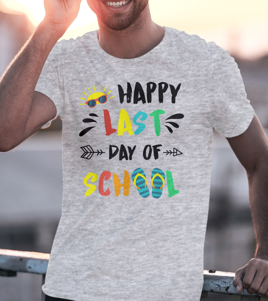 Happy Last Day Of School With Sunglasses And Flip Flops T-Shirt