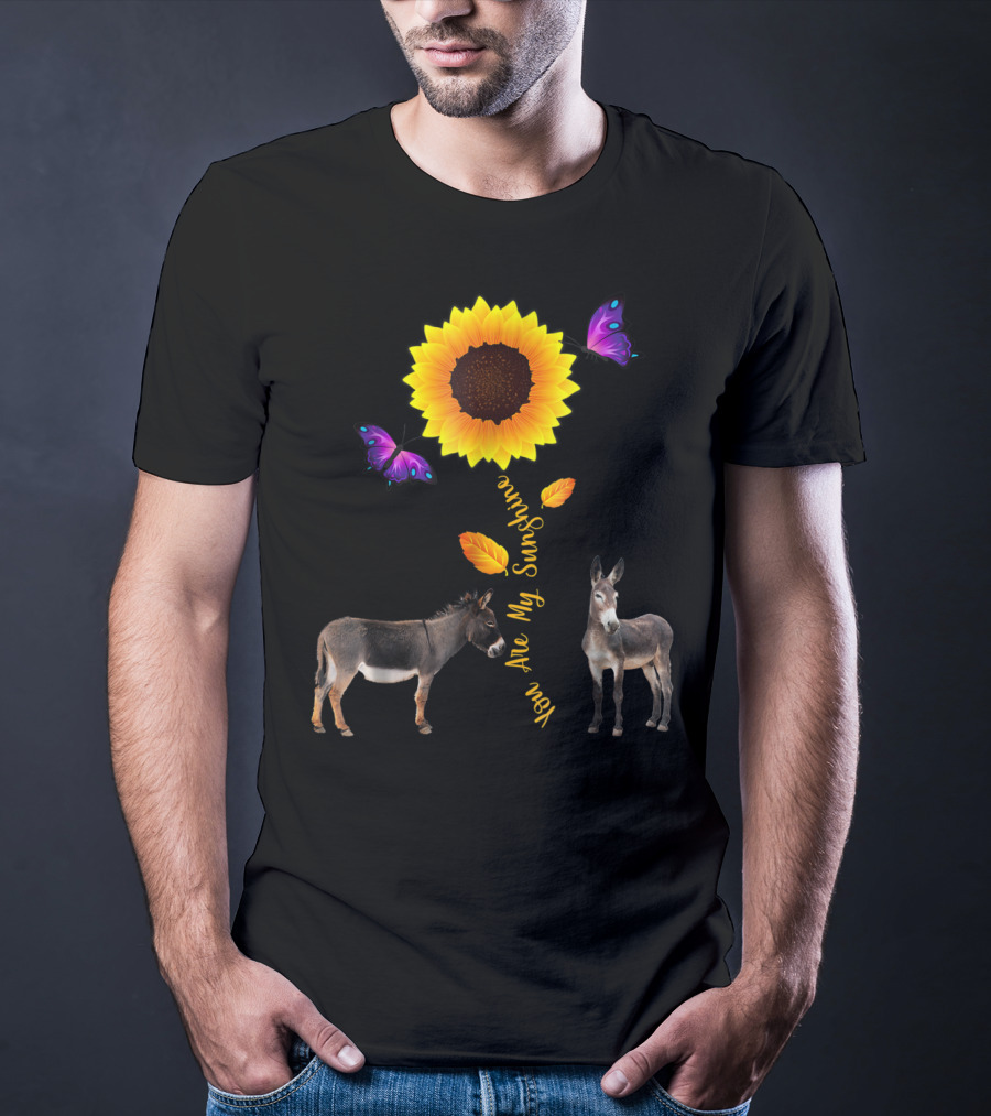 Donkey You Are My Sunshine Sunflower With Butterflies And Leaves T-Shirt