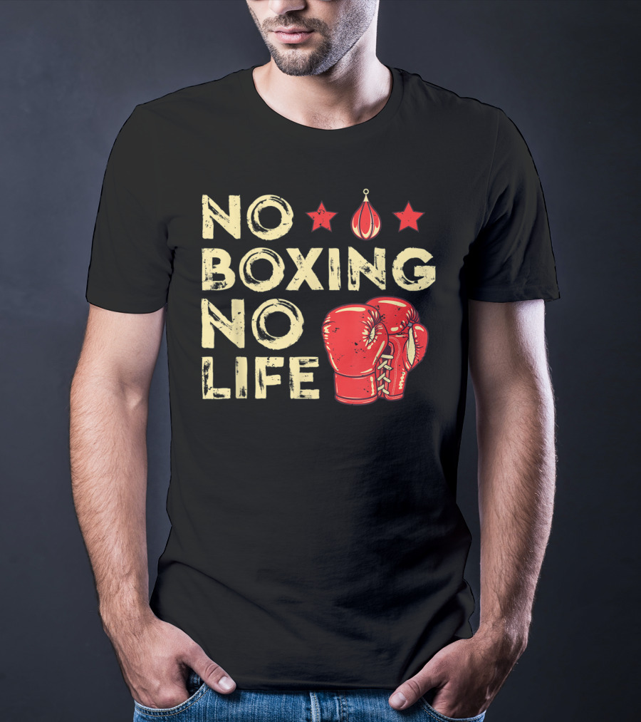 No Boxing No Life Boxer Lover Gloves And Stars T-Shirt