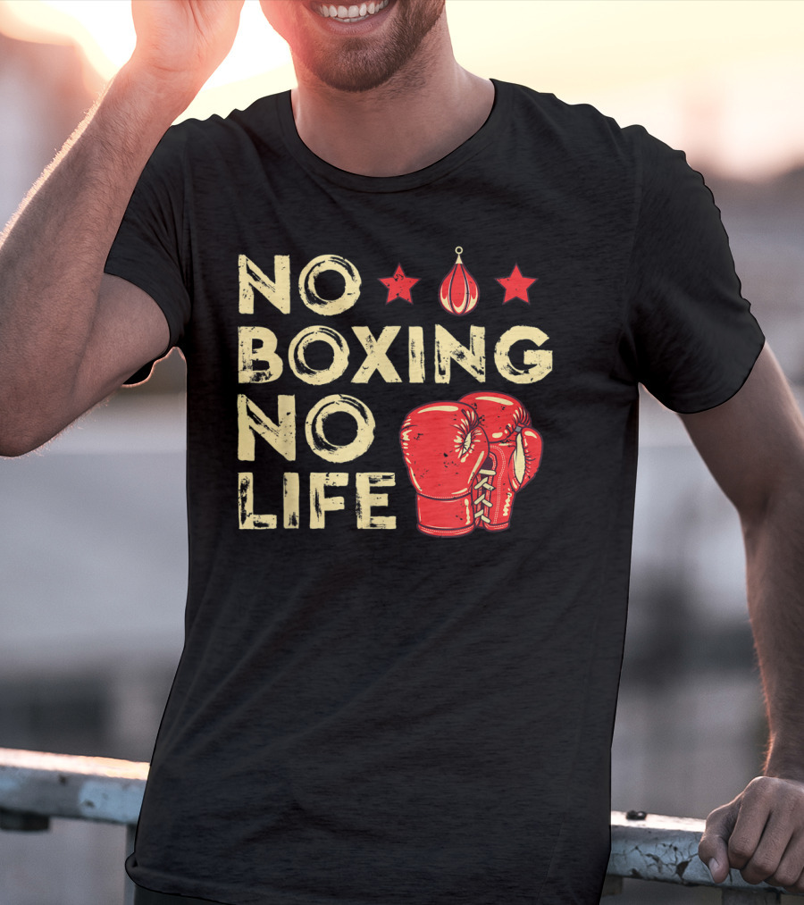 No Boxing No Life Boxer Lover Gloves And Stars T-Shirt