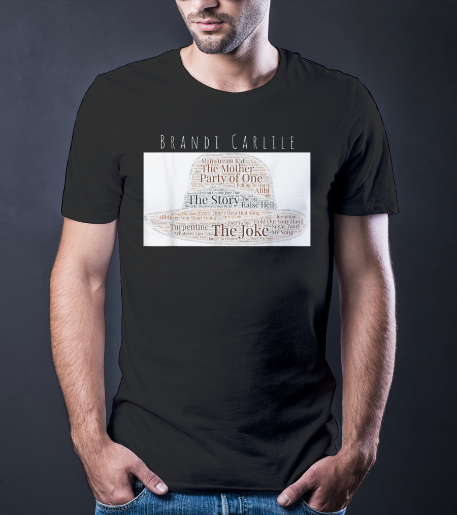 Brandi Carlile Songs Hat With The Story And The Joke Mashup T-Shirt