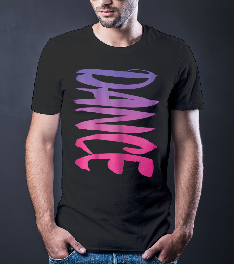 Dance Fun Bold Gradient Style For Colorful Girls Teens T-Shirt