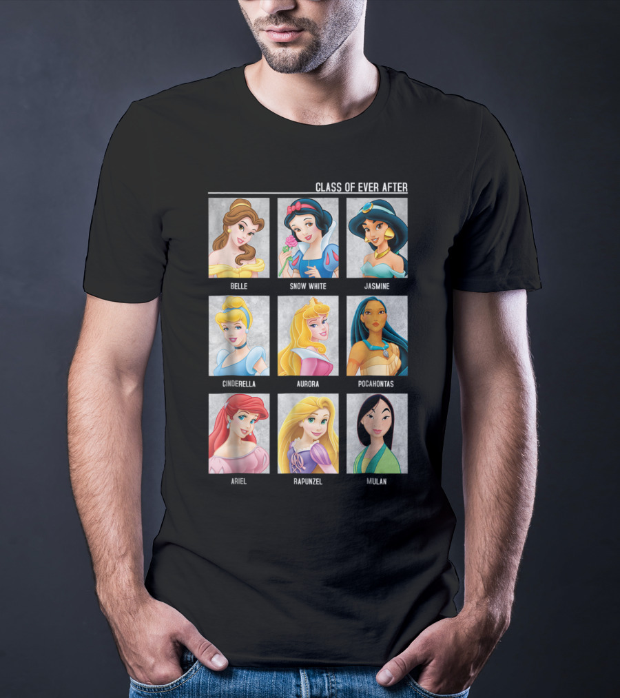 Disney Princesses Class Of Ever After Belle Snow White Jasmine Cinderella Aurora Pocahontas Ariel Rapunzel Mulan T-Shirt