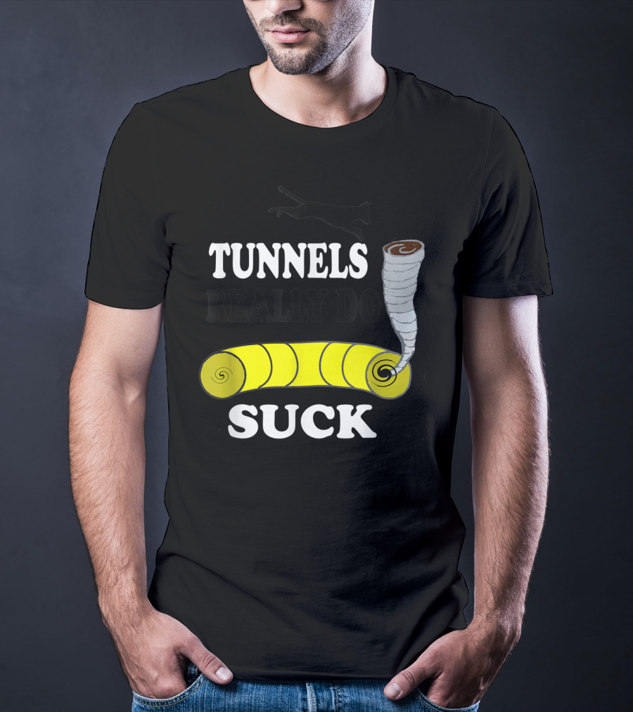 Tunnels Really Do Suck Dog Agility Tunnel Sucker T-Shirt