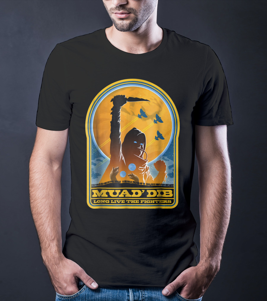 Muad'dib Long Live The Fighters T-Shirt