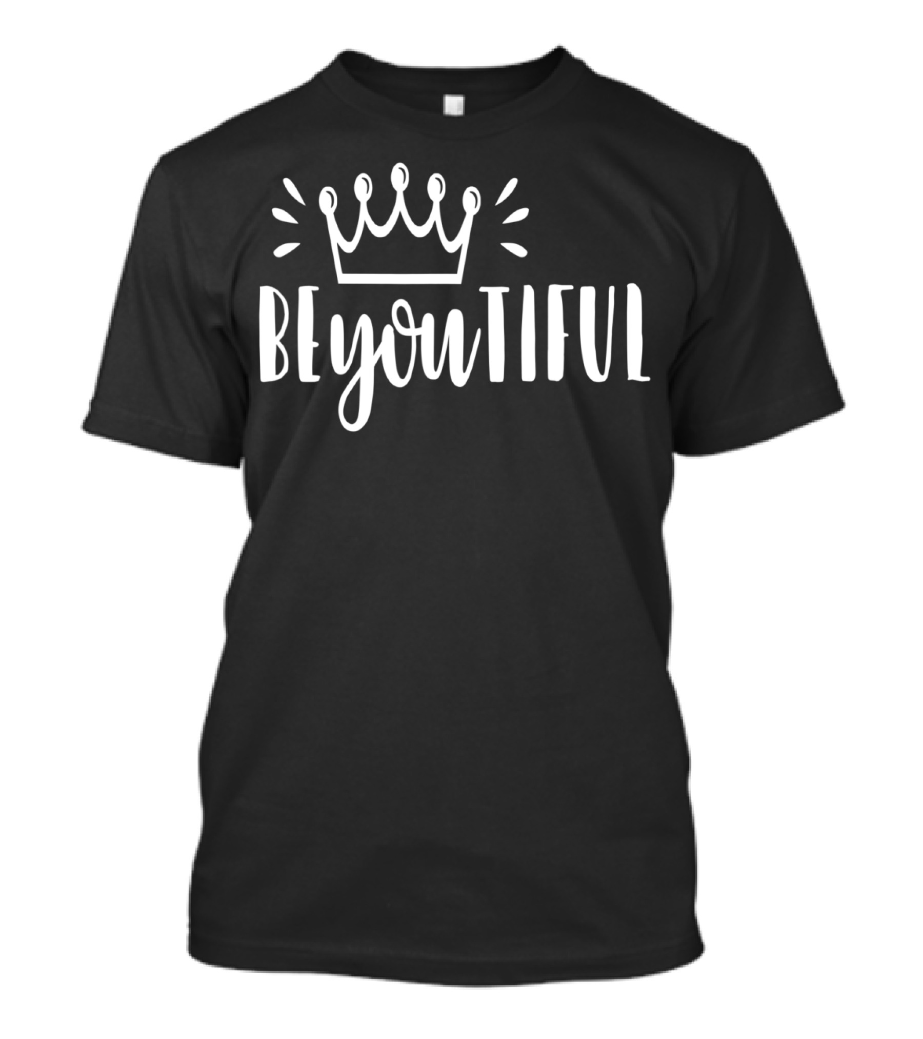 BeYOUtiful Crown Positive Inspiration T-Shirt