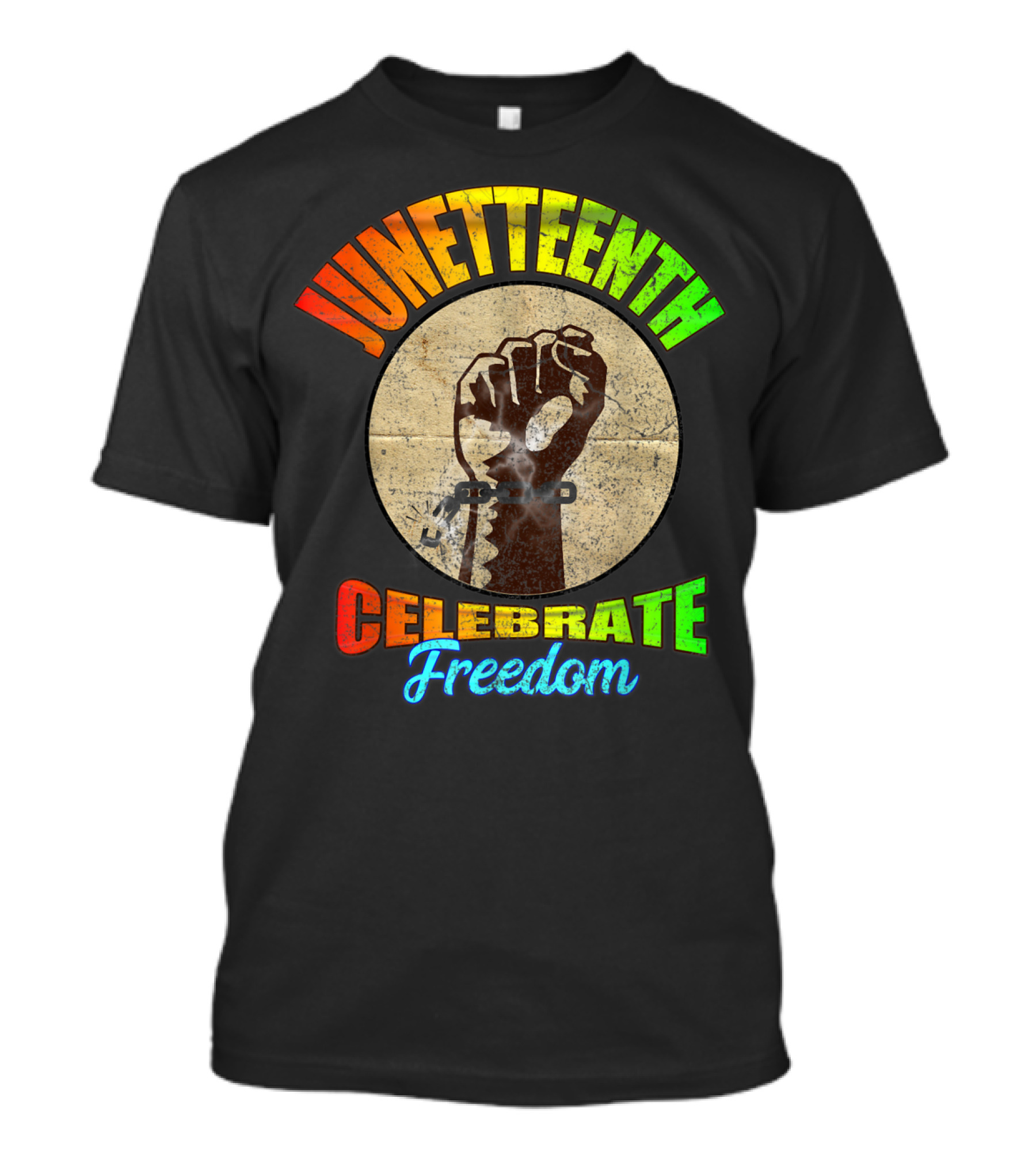 Juneteenth Celebrate Freedom End Of Slavery Abolished American T-Shirt