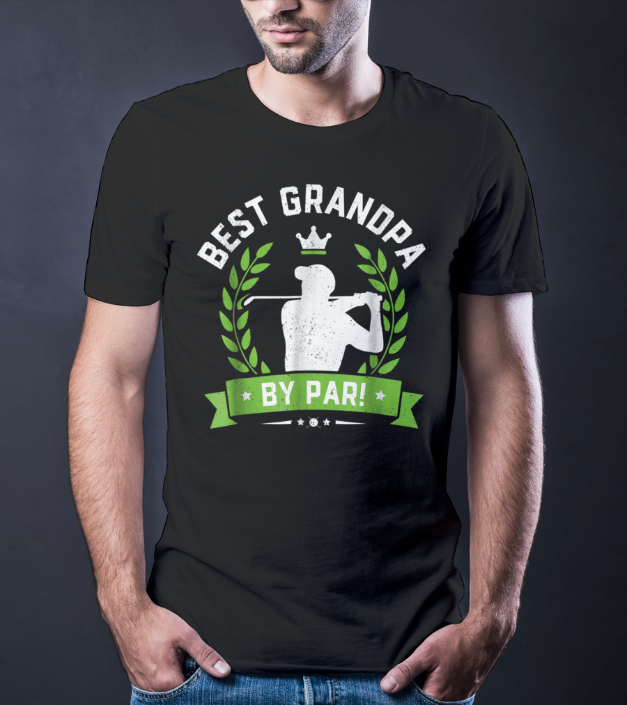 Best Grandpa By Par Funny Golf Crown Laurel Leaf Retro T-Shirt