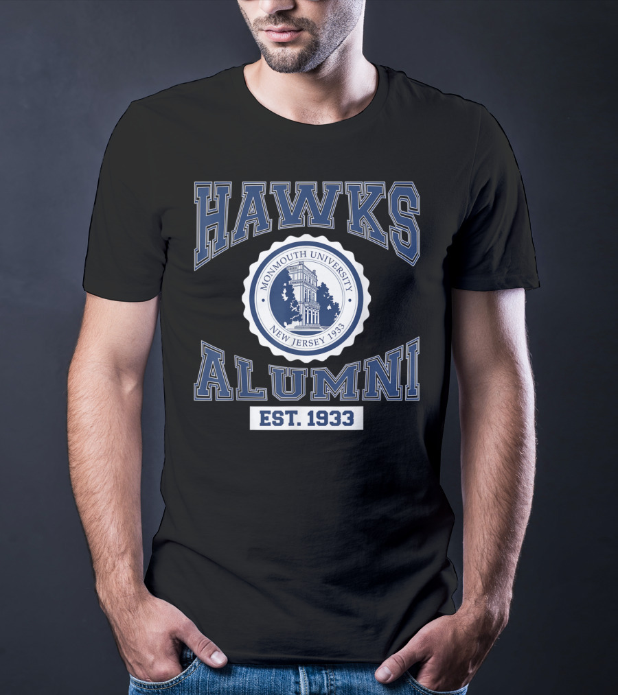 Hawks Alumni Monmouth University New Jersey 1933 Est. 1933 T-Shirt