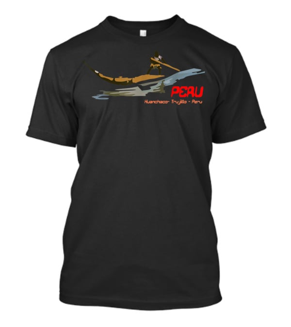 Peru Huanchaco Trujillo Fisherman On The Sea T-Shirt