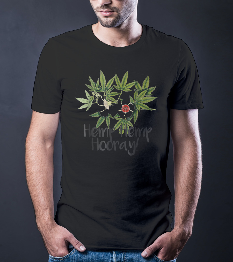 Hemp Hemp Hooray Marijuana Cannabis CBD Leaf T-Shirt