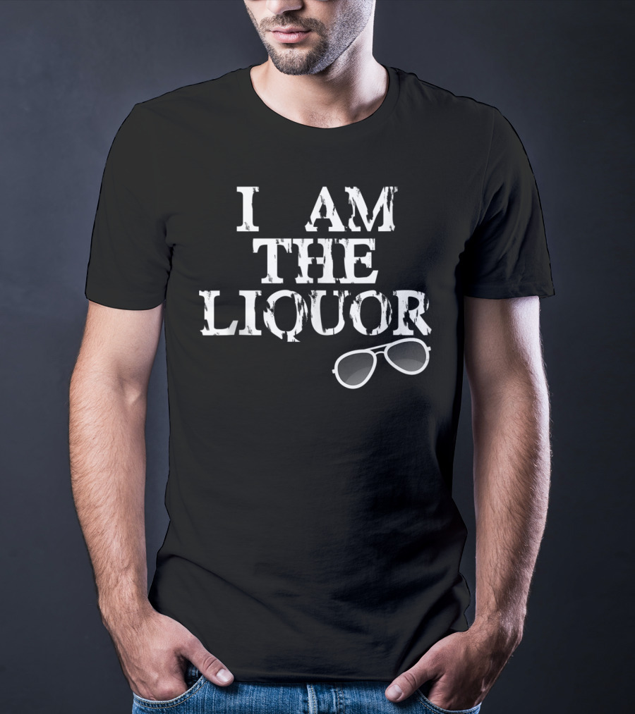 I Am The Liquor Vintage Top With Sunglasses T-Shirt