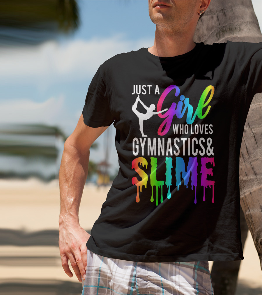 Just A Girl Who Loves Gymnastics And Colorful Slime T-Shirt