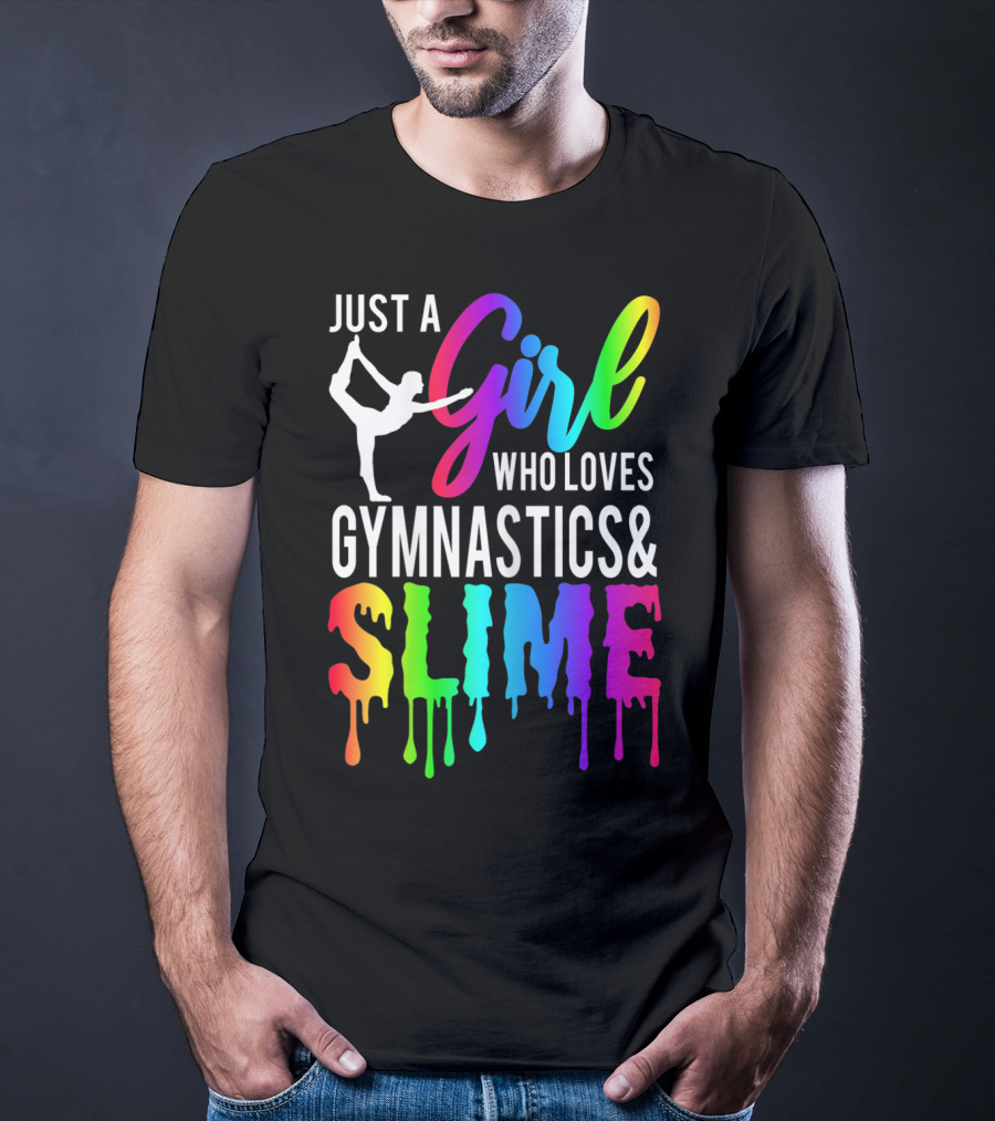 Just A Girl Who Loves Gymnastics And Colorful Slime T-Shirt