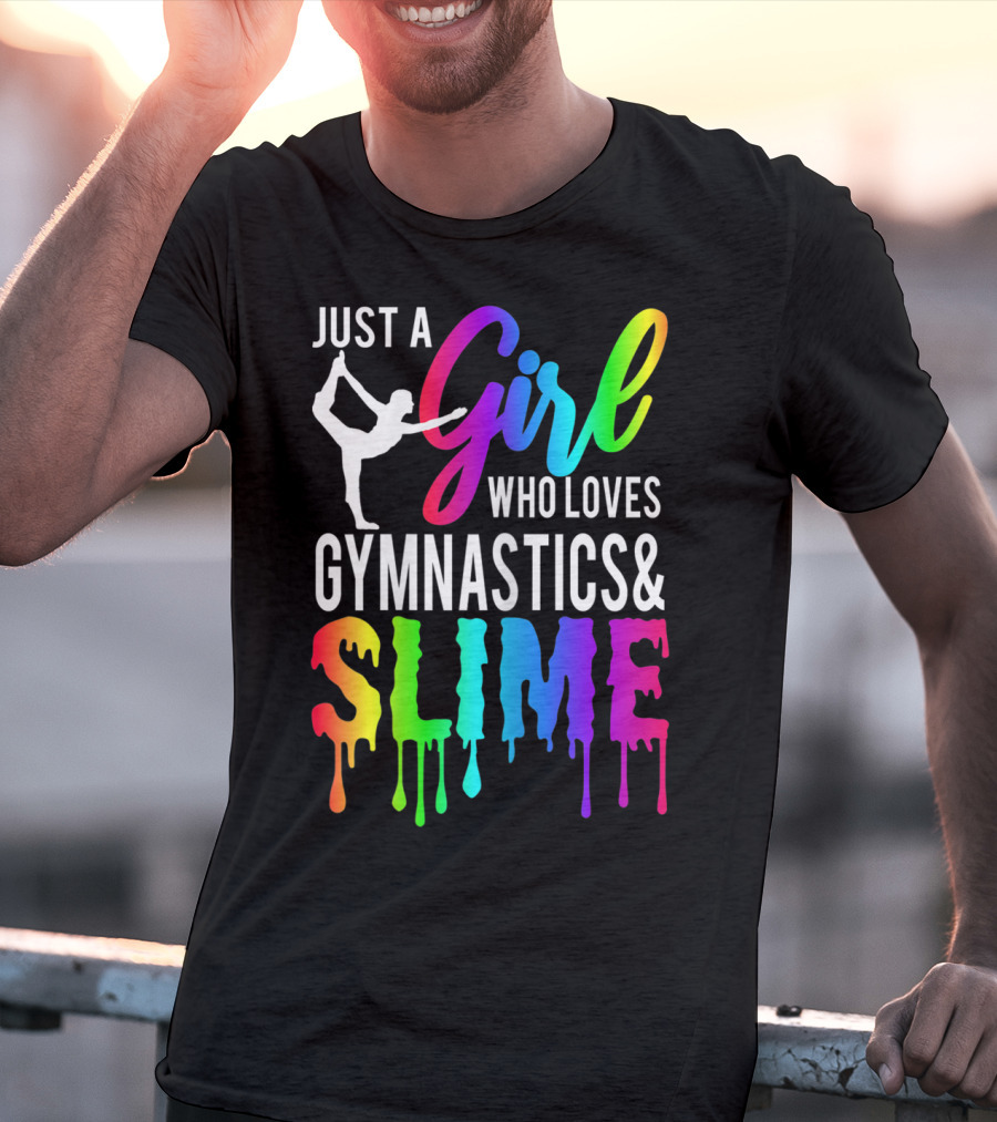 Just A Girl Who Loves Gymnastics And Colorful Slime T-Shirt
