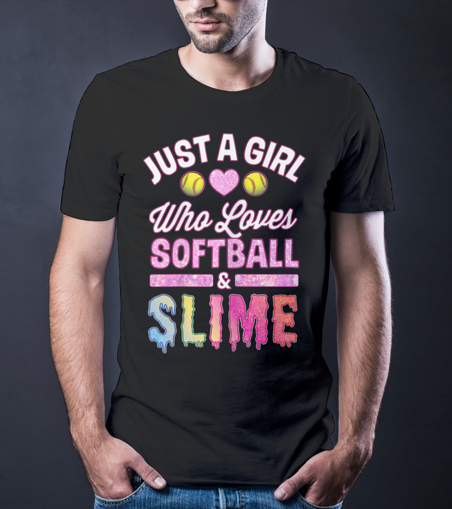 Just A Girl Who Loves Softball Heart Slime Fun T-Shirt