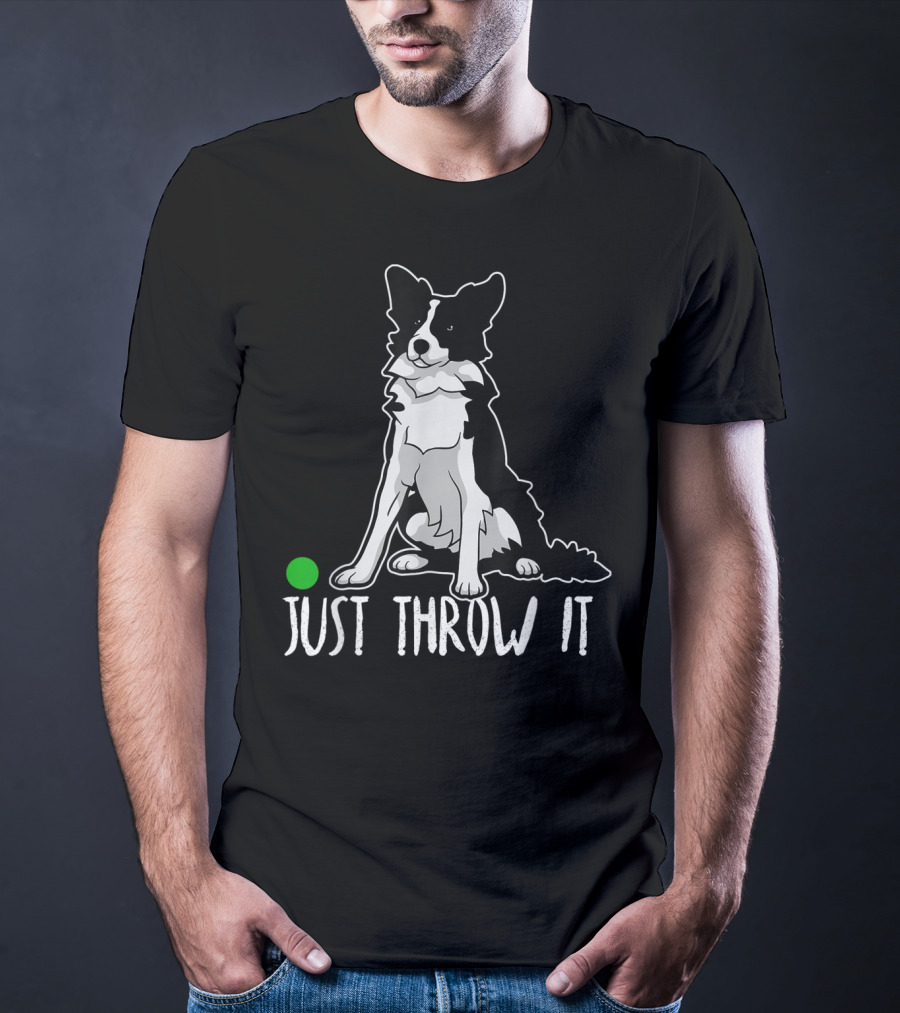 Just Throw It Border Collie With Green Ball T-Shirt