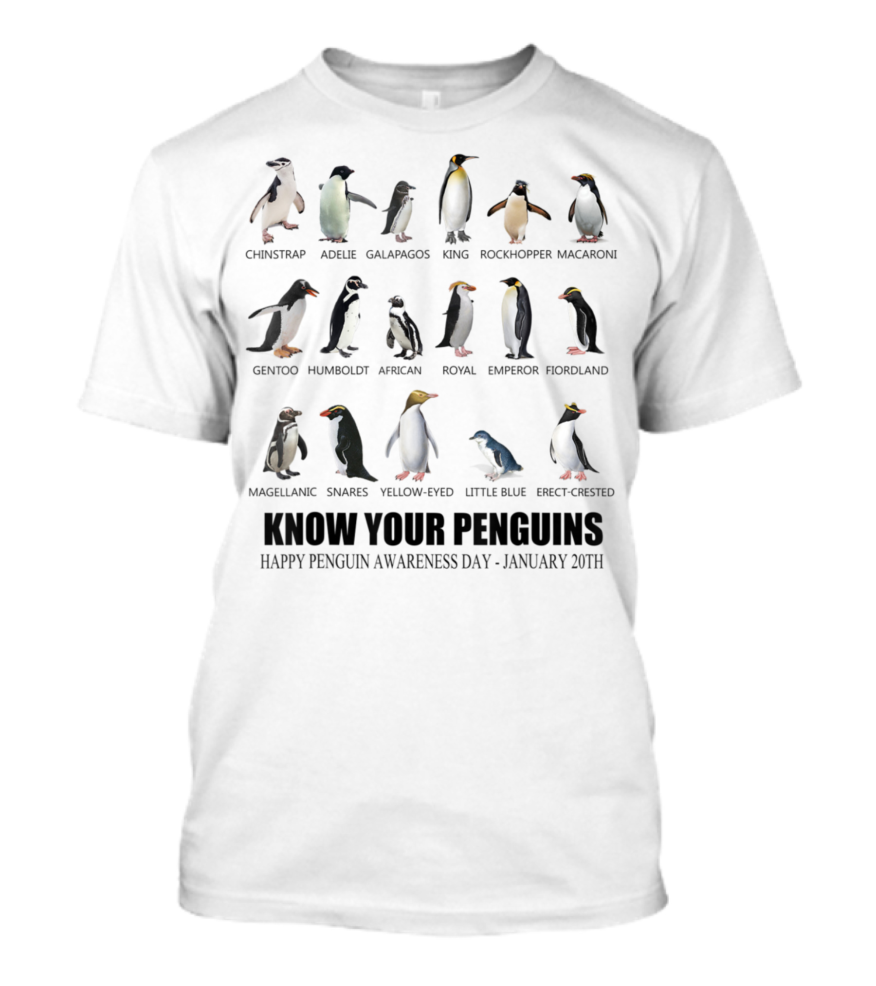 Know Your Penguins Happy Penguin Awareness Day January 20th T-Shirt
