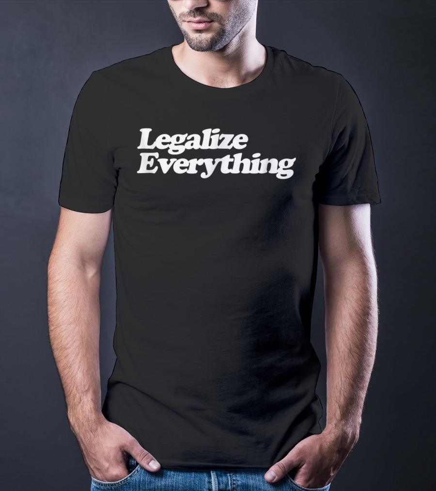 Legalize Everything Libertarian Ancap Free Iconic T-Shirt