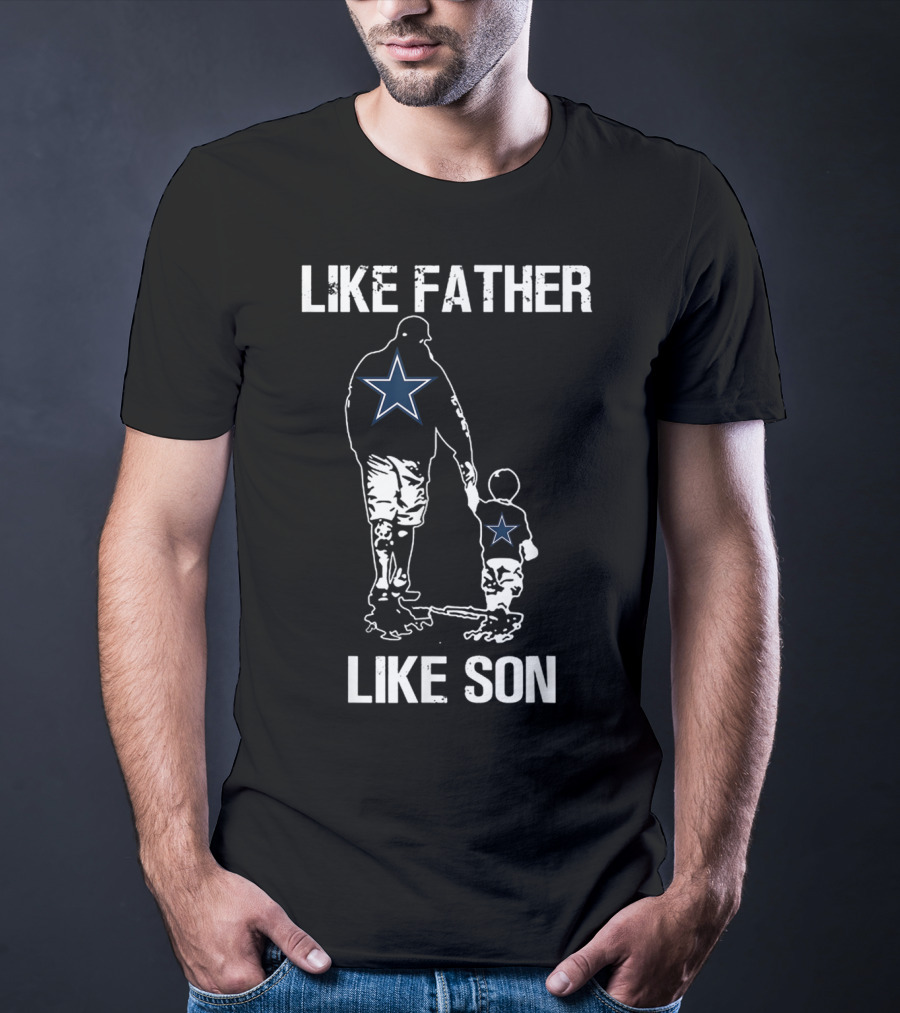 Like Father Like Son Dallas Star Best Dad App T-Shirt
