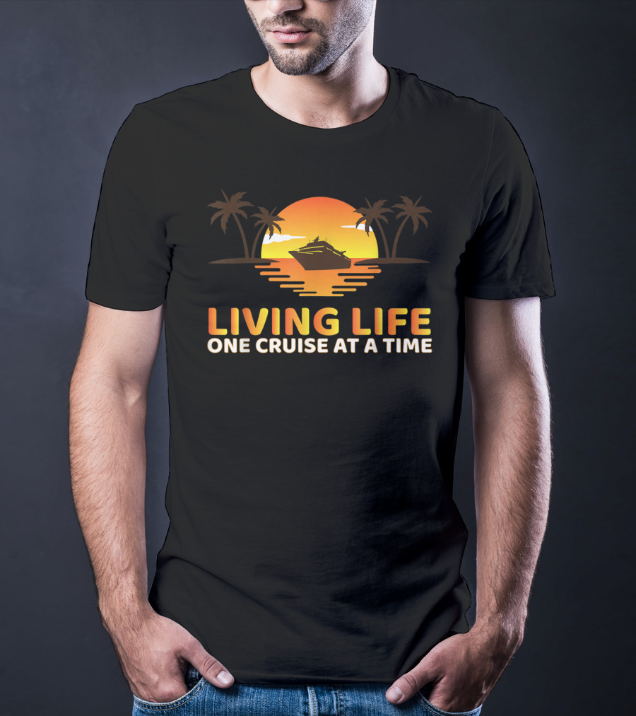 Living Life One Cruise At A Time With Sunset And Palm Trees T-Shirt