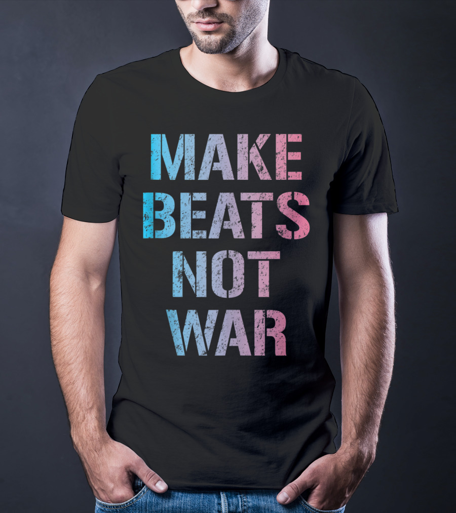 Make Beats Not War Trippy EDM Rave Colorful Festival Text T-Shirt