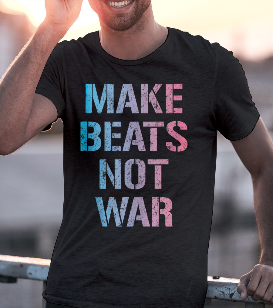 Make Beats Not War Trippy EDM Rave Colorful Festival Text T-Shirt