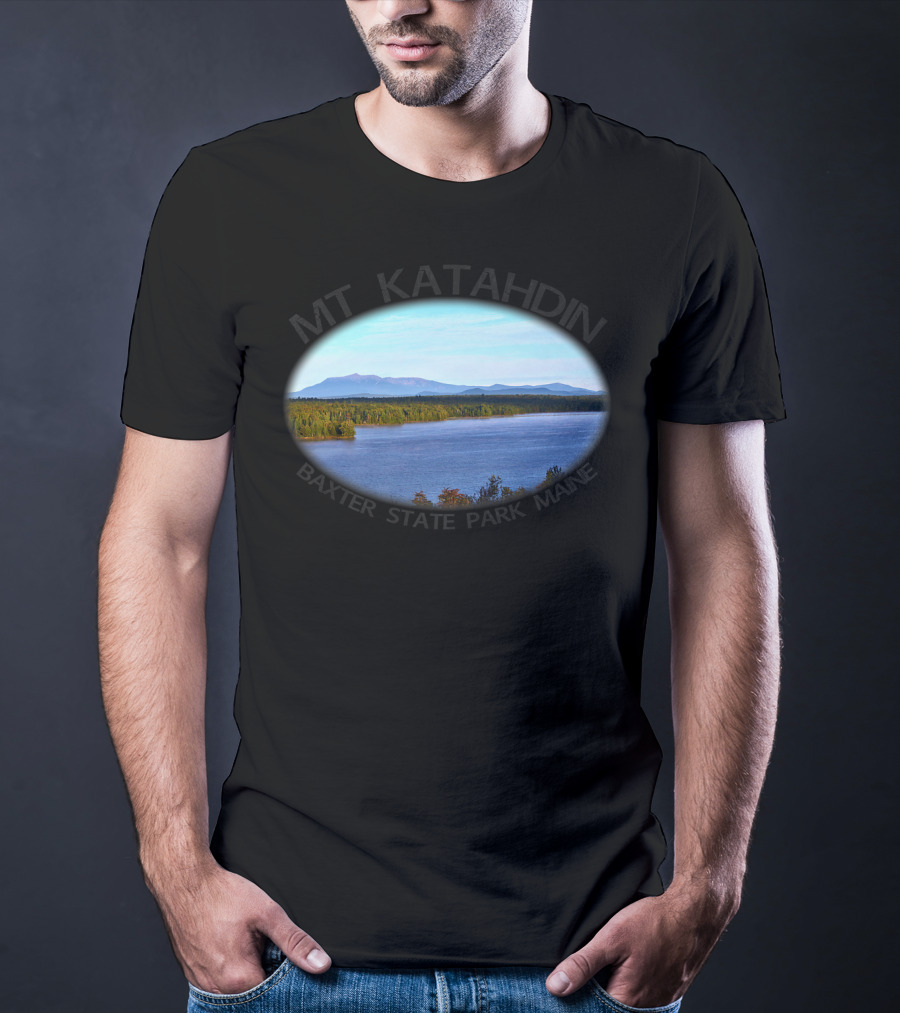 Mt Katahdin Baxter State Park Maine Scenic View Forever Wild T-Shirt
