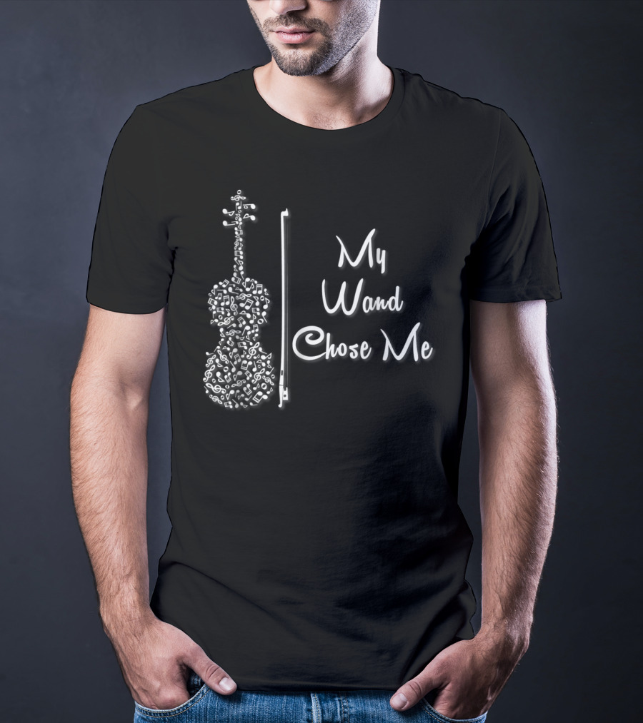 My Wand Chose Me Cute Violin Instrument Music Notes T-Shirt