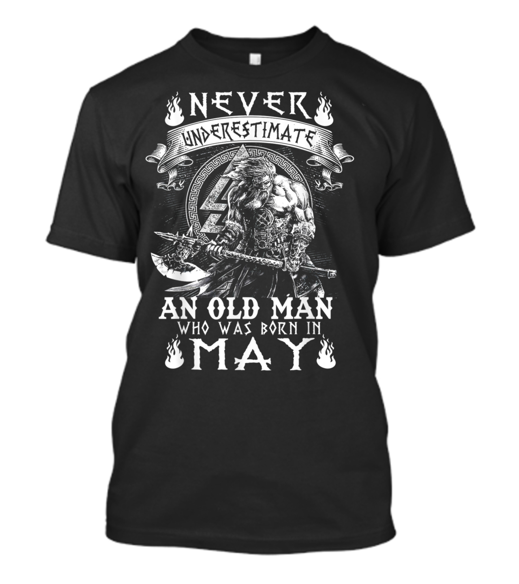 Never Underestimate An Old Man With Viking And Axe Born In May T-Shirt