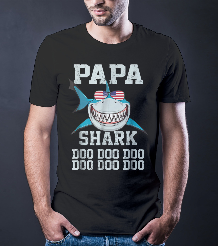 Papa Shark Doo Doo Doo Doo American Flag Sunglasses Fathers T-Shirt