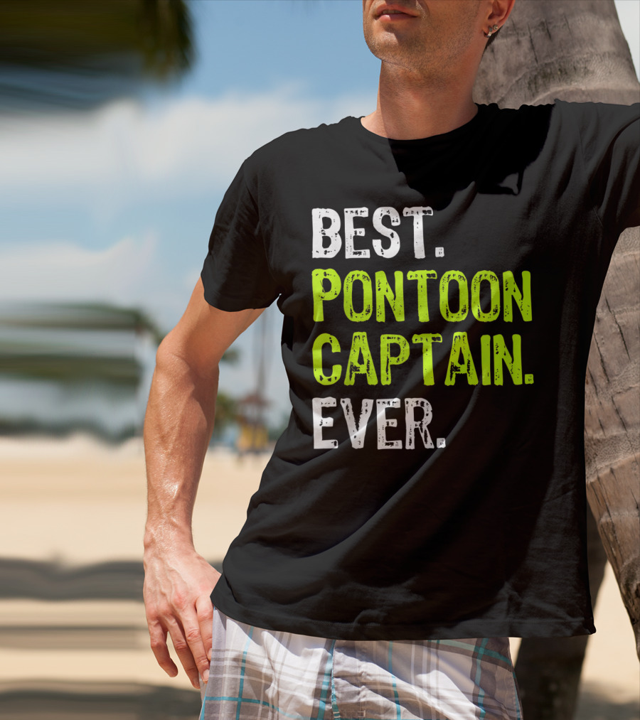 Best Pontoon Captain Ever Funny Boat Lake T-Shirt