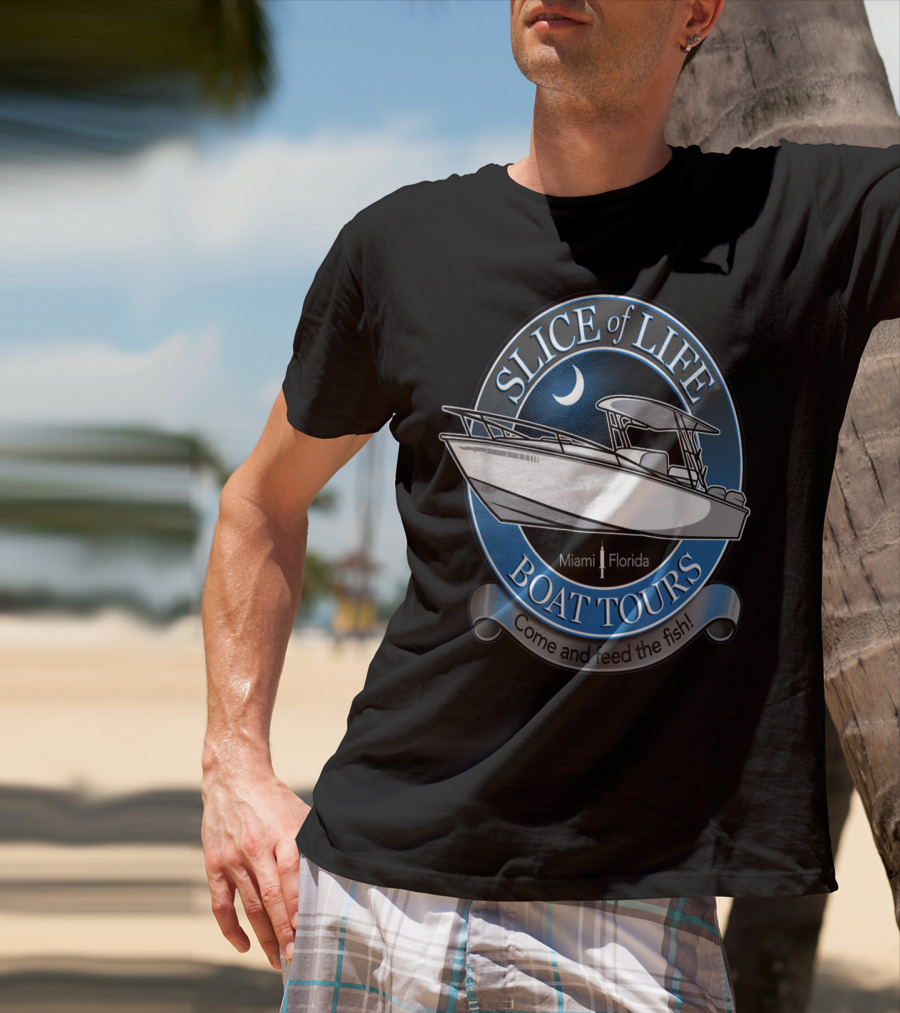 Slice Of Life Boat Tours Miami Florida Come And Feed The Fish T-Shirt