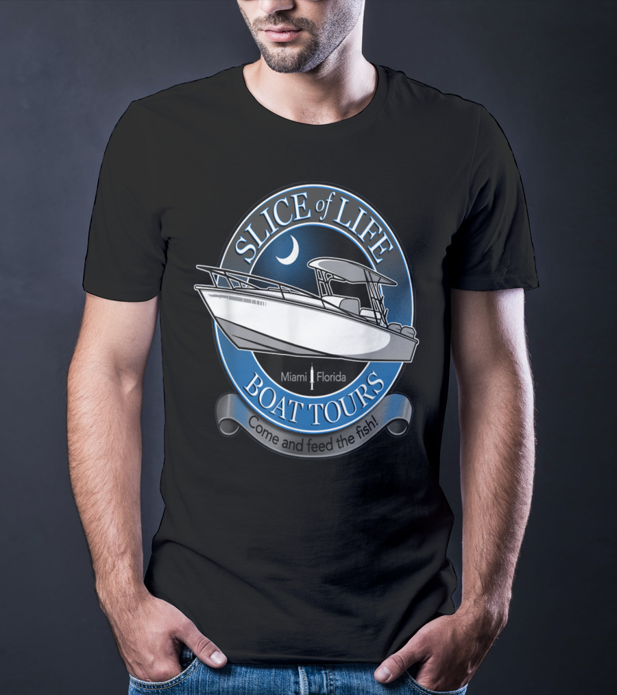 Slice Of Life Boat Tours Miami Florida Come And Feed The Fish T-Shirt