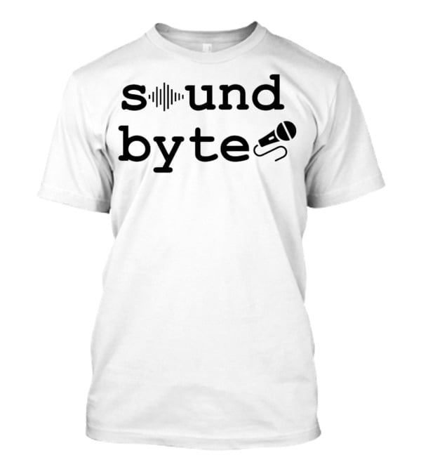Sound Byte With Microphone And Soundwave T-Shirt