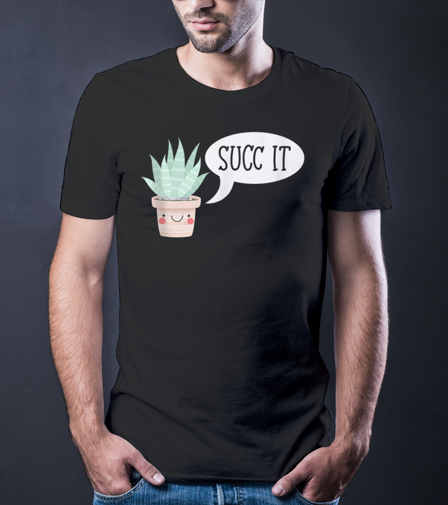 Succ It Cute Kawaii Succulent Plant Pot With Indoor Charm T-Shirt