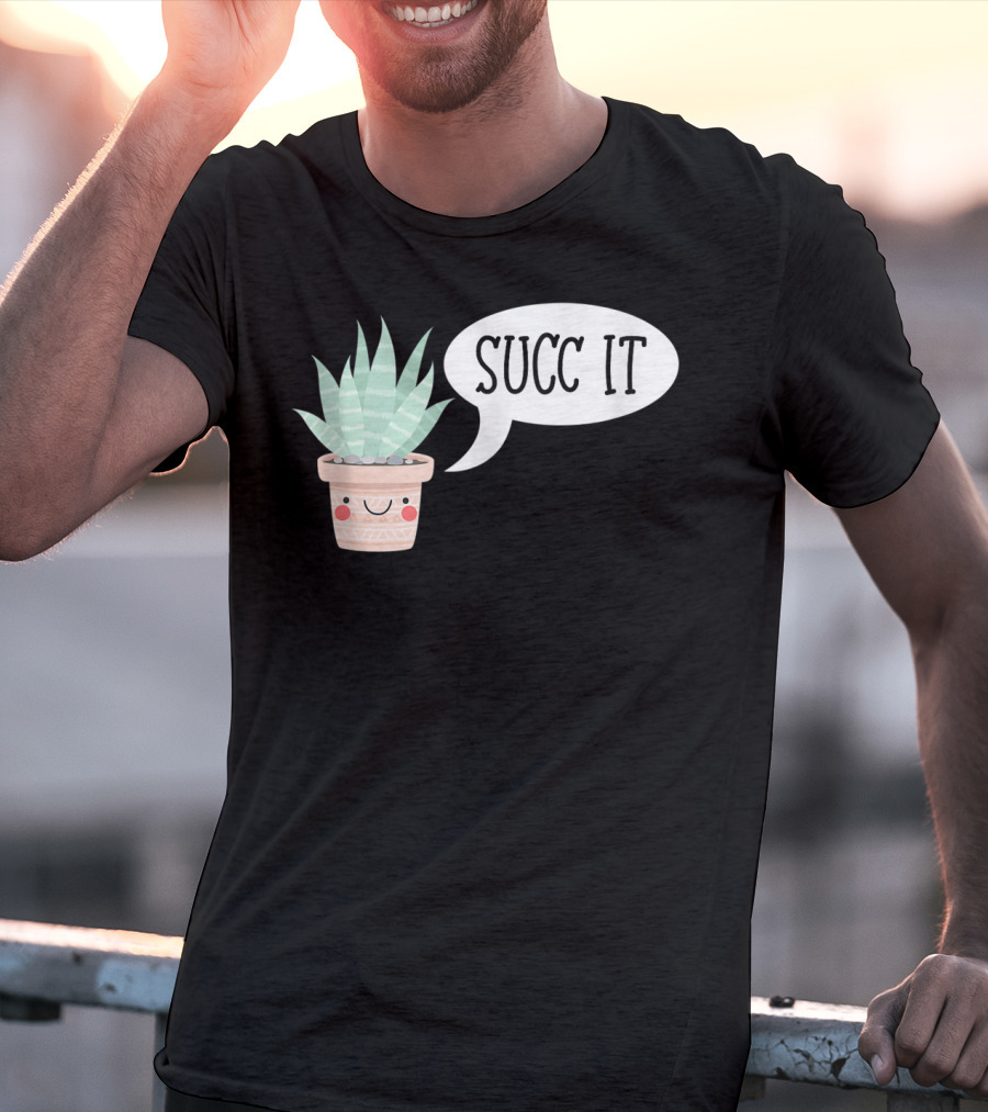 Succ It Cute Kawaii Succulent Plant Pot With Indoor Charm T-Shirt