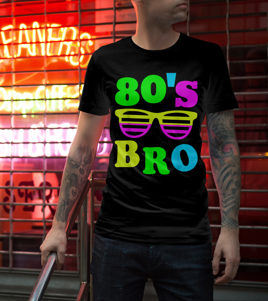 80's Bro Retro Sunglasses Neon 80s 90s Party Vibes T-Shirt