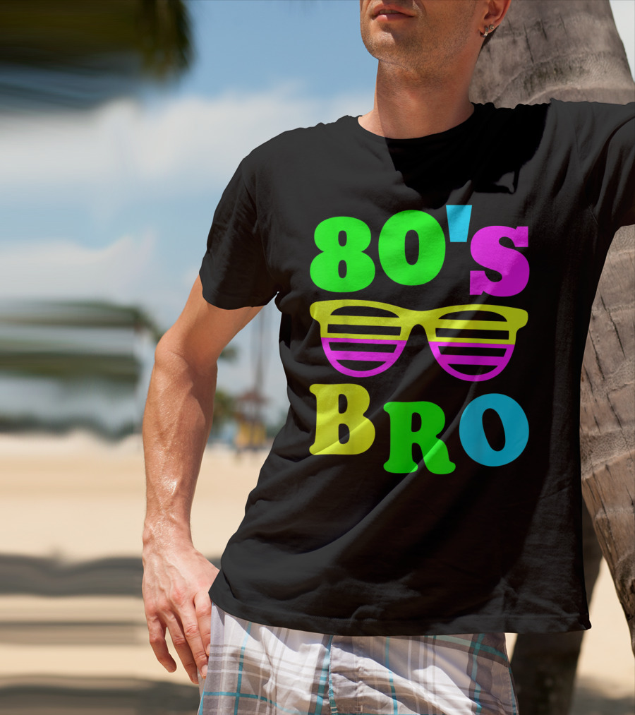 80's Bro Retro Sunglasses Neon 80s 90s Party Vibes T-Shirt