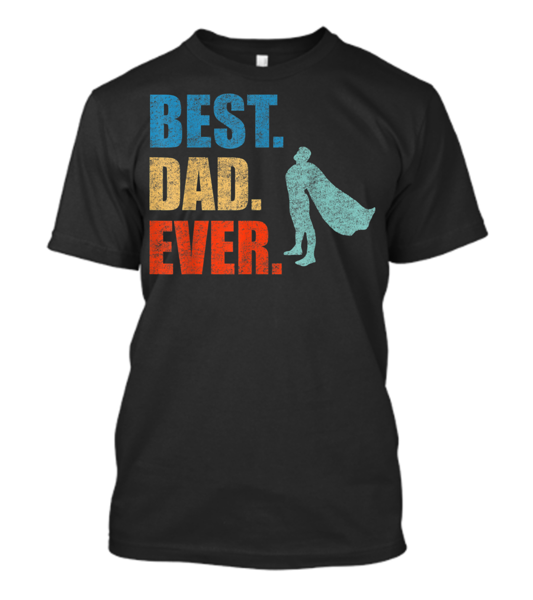 Best Dad Ever Superhero Vintage Father's Fun T-Shirt