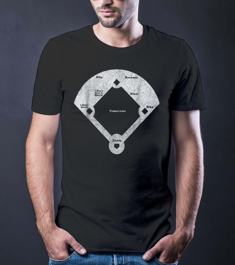 Who's On First Abbott Costello Baseball Diagram T-Shirt