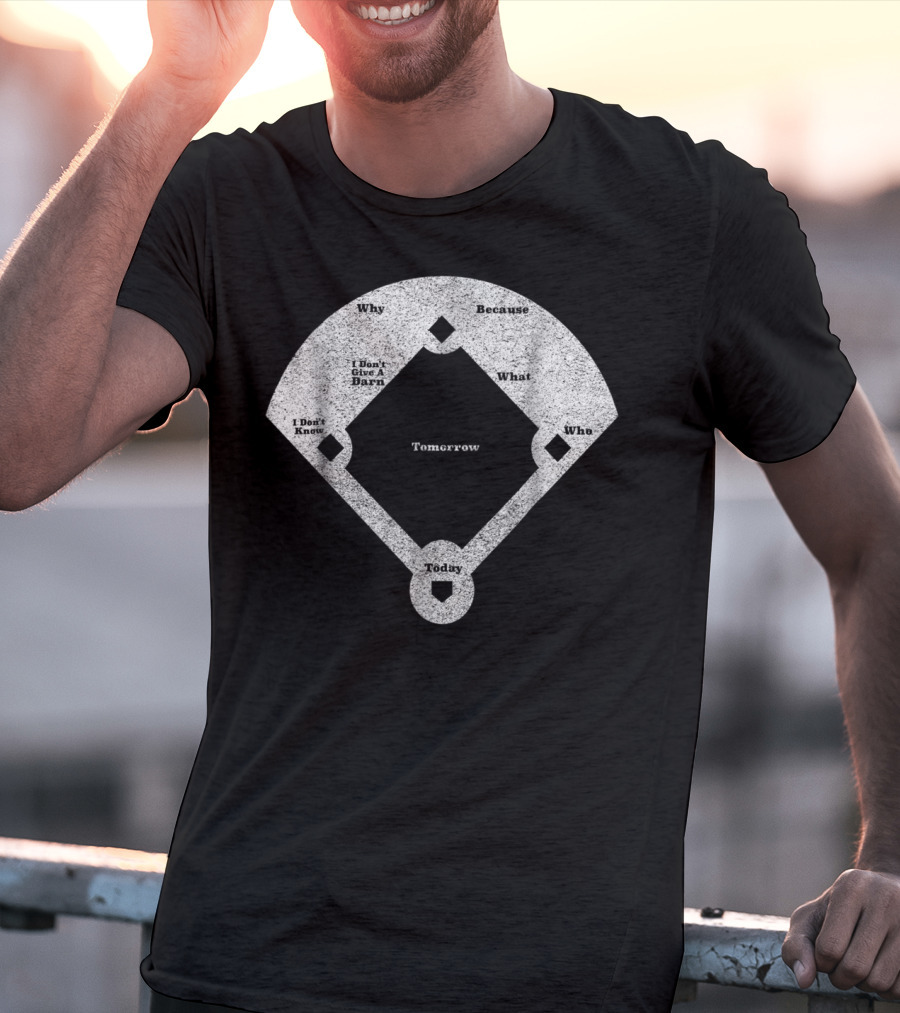 Who's On First Abbott Costello Baseball Diagram T-Shirt