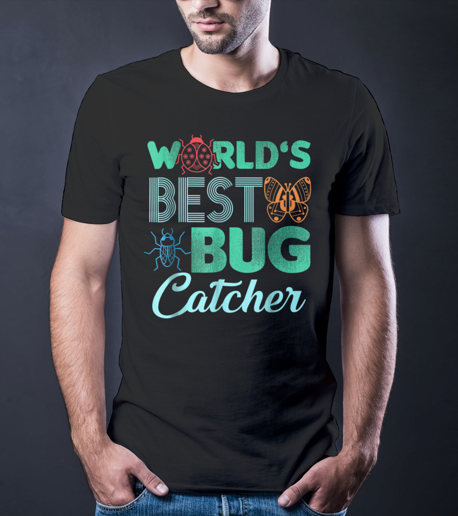 World's Best Bug Catcher Hunter Featuring Butterfly And Ladybug T-Shirt