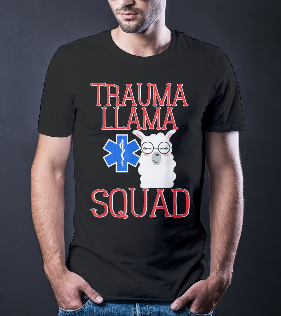 Trauma Llama Squad Funny EMT EMS Emergency Medical Services T-Shirt