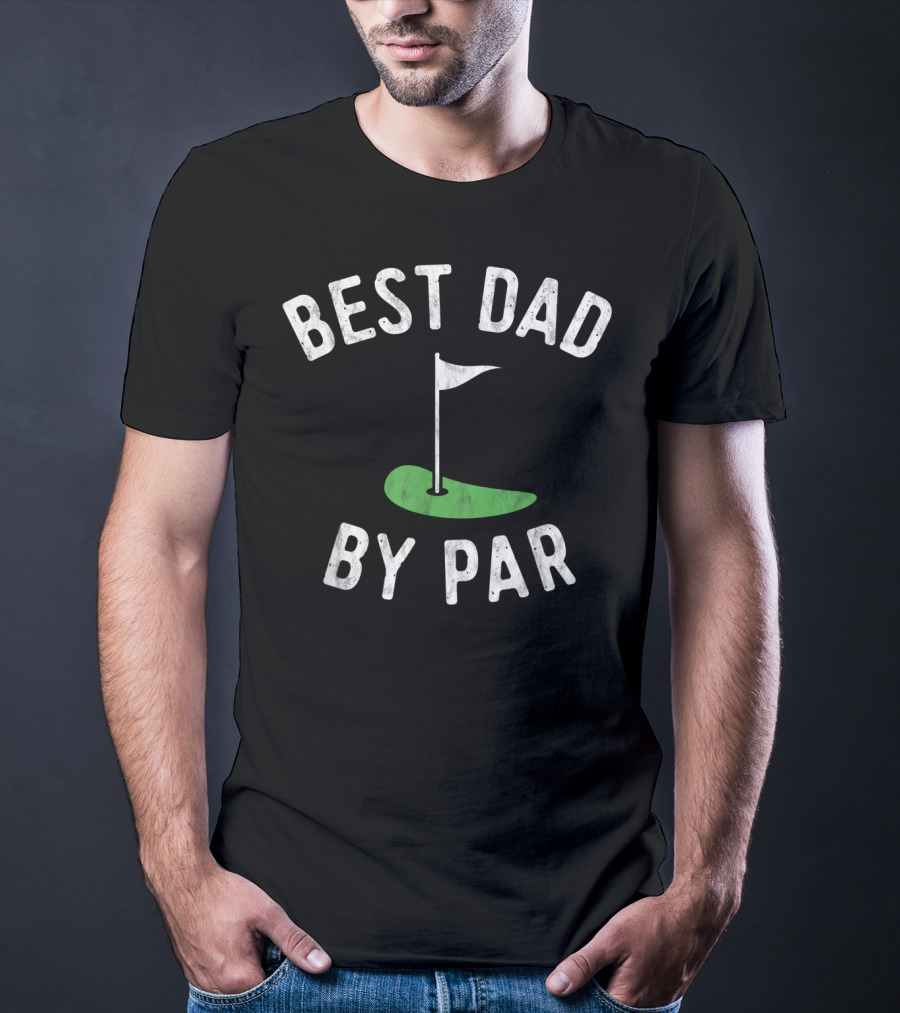Best Dad By Par Funny Golf Mens T-Shirt