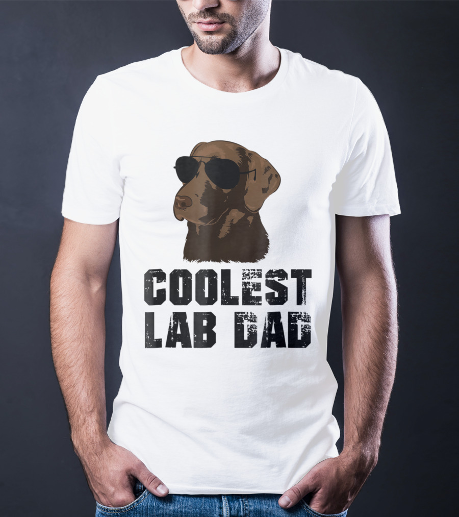 Coolest Lab Dad Funny Chocolate Labra Wearing Sunglasses T-Shirt