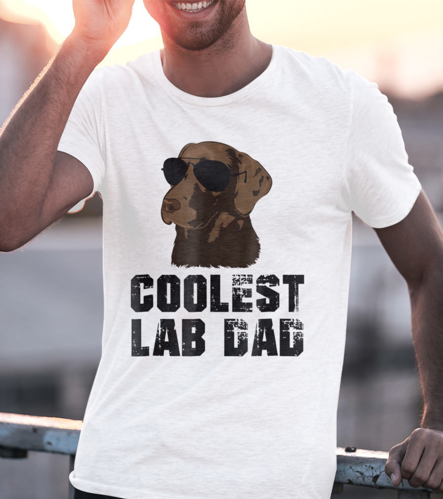 Coolest Lab Dad Funny Chocolate Labra Wearing Sunglasses T-Shirt